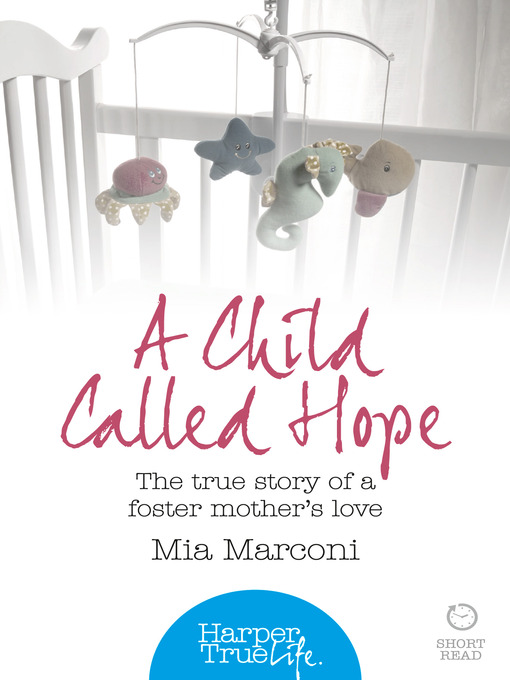 Title details for A Child Called Hope by Mia Marconi - Available